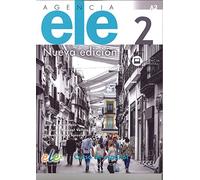 Agencia ELE 2 libro de ejercicios. Nueva edición.: Curso de Espanol : Libro de ejercicios (SIN COLECCION)