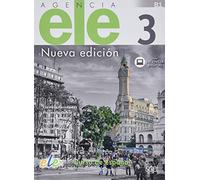 Agencia ELE 3 libro de ejercicios. Nueva edición. (SIN COLECCION)