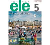 Agencia ELE 5 (B2.2) Libro del alumno + licencia digital (Nueva Edición) | Julián Muñoz, Daniel Martínez, Marta Rodríguez, Juana Ruiz, Elena S
