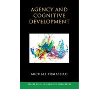 Agency and Cognitive Development (Oxford Series in Cognitive Development)