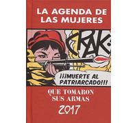Agenda 2017 de las mujeres que tomaron sus armas