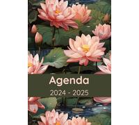 Agenda 2024-2025: Regalo para Amantes de las Flores Flor de Loto, Relaxación, Zen, Jardinería, Calendario 24-25 Vista Semanal y Mensual