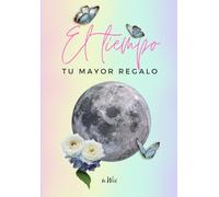 Agenda 2024: El Tiempo, tu mayor regalo. Herramienta Completa para Lograr Objetivos y Metas: Diseño Inteligente para una Organización Óptima: Desde Metas Mensuales hasta Tareas Diarias