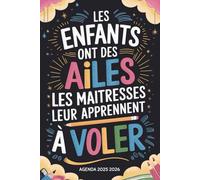 AGENDA 2025 2026: Cadeau Maitresse D'école Fin D'année | Joli Planificateur Semainier Personnalisé Pour les maitresses.