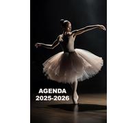 AGENDA 2025 2026: Planificateur scolaire DANSE DANSEUSE CLASSIQUE ( Septembre 2025/juillet 2026) pour Etudiant, lycée, collège, primaire Une page un jour Format A5