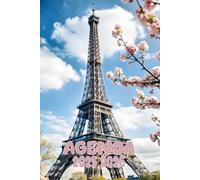 Agenda 2025-2026: Scolaire Paris | Journalier (une page par jour) | Septembre à Juillet | 14,8 x 21 cm | Collège et Lycée et primaire | tour Eiffel | france | garçon et fille.