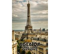 Agenda 2025-2026: Scolaire Paris | Journalier (une page par jour) | Septembre à Juillet | 14,8 x 21 cm | Collège et Lycée et primaire | tour Eiffel | france | garçon et fille.