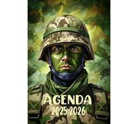 Agenda 2025-2026: Scolaire Thème militaire | Journalier (une page par jour) | Septembre à Juillet | 14,8 x 21 cm | Collège et Lycée et primaire | militaire et armée | garçon et fille.