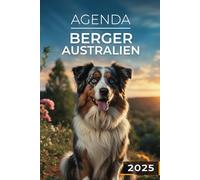 Agenda 2025 - Berger australien: Janvier Décembre 2025 12 Mois | Format A5 | Journalier 2 jours par page | Couverture souple | 194 pages