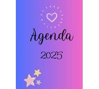 Agenda 2025 Completa: Planificador Semanal, Mensual y Diario, Tapa Dura, 21x27.9cm - Organización Total: Maximiza tu Productividad y Logra tus Metas con Estilo y Eficiencia.