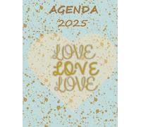 AGENDA 2025: Cute ♡♡♡ para amantes del amor - love lovers, tamaño 8.25 x 11 IN (209,55 x 279,4 mm), tapa dura color azul, 546 páginas a color en papel ... ¡Haz de cada día una celebración del amor!