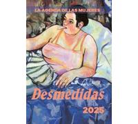 Agenda 2025 de las mujeres. Desmedidas