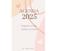 AGENDA 2025 en Español | Planner Anual Enero a Diciembre con Seguimiento de Hábitos y Finanzas: Organizador con metas, calendario anual, control de ingresos y gastos, frases motivacionales y notas