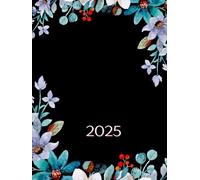 Agenda 2025 Giornaliera | 1 Pagina per Giorno, 365 Giorni, 12 Mesi | Formato Grande con Orari, Obiettivi, Note e Diario | Spazio per Note di Crescita ... Affermazioni, Diario della Gratitudine | A4