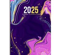 Agenda 2025 Giornaliera A4: Elegante Pianificatore Giornaliero | Un giorno per pagina | Formato A4 | 12 Mesi Weekly Elegante Planner Grande | Calendario ...