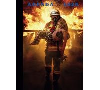 Agenda 2025 illustration sapeur pompier: Semainier Professionnel, 2 Pages Par Semaine Avec Heure, Format A4 - image sapeur pompier héros de luxe sur ... sapeurs pompiers- livre sapeurs pompiers