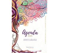Agenda 2025. Organiza tu año con la guía de la numerología: Expande tu conciencia. Evoluciona con propósito