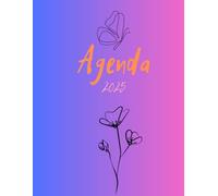 Agenda 2025: Planifica tu Año con Éxito - Organiza, Inspira y Alcanza tus Metas.