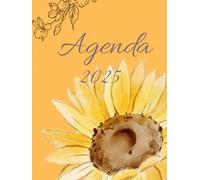 Agenda 2025 Planificadora mensual, semanal y diario de Enero a Diciembre, 8,25" x 11": Colorida y motivadora que te ayudará a organizar tu vida y alcanzar tus metas