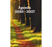 Agenda 2026 - 2027: 1er septembre 2026 au 4 septembre 2027| 424 pages| 15.24 cm x 22.86 cm| 1 page par jour| Répertoire| Anniversaire à souhaiter| Listes| Notes| suivi de Budget| Forêt