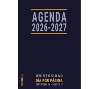 Agenda 2026 2027 Dia por Pagina A4 Español: Universidad, Año Escolar y Académico 26-27, de Septiembre a Agosto, para Estudiante Universitario Hombre con Horarios, Grande, Azul