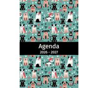 Agenda 2026-2027: Idée de cadeau pour amoureux des chiens, vétérinaire, étudiant vétérinaire, Planificateur organisateur mensuel et semainier