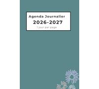Agenda 2026 2027 Journalier a5 : 1 jour par page 12 mois de août 2026 a juillet 2027 horaire 07h00 à 21h00 | français |Planificateur professionnel de 365 Jours