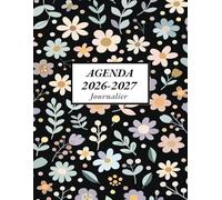 Agenda 2026-2027 Journalier: Planificateur Journalier 1 Page par Jour avec Heure | Grand Format A4 | Français