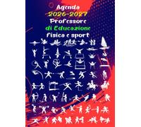 Agenda 2026-2027 Professore di educazione fisica e sport: Pianificatore scolastica da Agosto - Luglio per maestra per organizzare l'anno scolastico su base settimanale e mensile | Formato A4