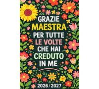 Agenda 2026 2027: Regalo Maestre Fine Anno, Grazie Maestra