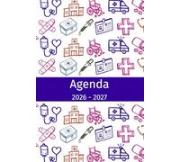 Agenda 2026-2027: Regalo per Infermiera, Studenti di Medicina, Dottore, Dottoressa, Medico, Calendario, Pianificatore Settimanale Mensile