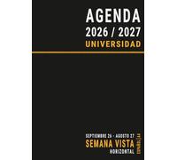 Agenda 2026 2027 Semana Vista Español: A4 , Semanal Horizontal para Estudiante Universitario , de Septiembre a Agosto , Planificador Académico 26-27 para la Universidad , Grande, Negra