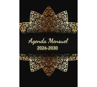 Agenda 2026-2030: Planificateur Mensuel 5 ans | 60 Mois | de Janvier 2026-Décembre 2030 | 1 mois sur 2 pages | Organisateur Français | Format A5 | 155 Pages.