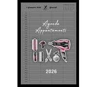 Agenda 2026 Appuntamenti: Parrucchieri 2026 Giornaliera, 1 Giorno = 1 Pagina, da Gennaio a Dicembre 2026, Intervalli di 30 minuti, A4