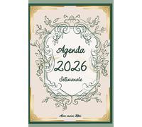 Agenda 2026: con vista settimanale completa, fasi lunari, checklist, to-do list e mini tracker per tutto l'anno.
