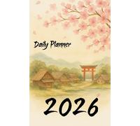 Agenda 2026 - Daily Planner Stile Giapponese Acquerello | Copertina con Villaggio, Torii e Fiori di Ciliegio | Planner Giornaliero Elegante e Ispirazionale