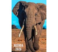 Agenda 2026: Elephant - Semainier et Mensuel de Janvier à Décembre 2026 | 12 Mois | Idéal pour Les Étudiants, Professionnels et Particuliers | Calendrier, Liste de Contacts, Notes