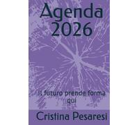 Agenda 2026: Il futuro prende forma qui