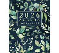 Agenda 2026 Journalier: 1 Page par jour, 1er Janvier jusqu'a le 31 Décembre 2026, Planificateur Format A4, |Théme: Fleurs simples |