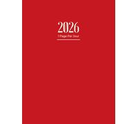 Agenda 2026 Journalier: A4 Planificateur Journalier avec heures de Janvier à Décembre | 1 Page Par Jour | 12 mois | Coloris Rouge