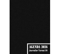 Agenda 2026 Journalier Format A4: Planificateur 2026 Journalier | 365 jours du 01/01/2026 au 31/12/2026 | 1 Page = 1 Jour | Horaire 08h00 à 19h00 | Contacts | Grand Format 20.96 x 27.94 cm | 380 Pages