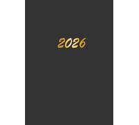 Agenda 2026 Journalier: Planificateur Quotidien 12 mois | Grand Format A4 | 1 Jour Par Page Avec Heure | De Janvier 2026 à Décembre 2026.