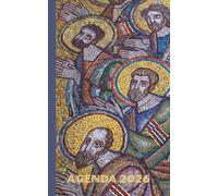Agenda 2026 - Les Douze Apôtres de Jésus-Christ: Planner chrétien avec illustrations en couleurs, pages mensuelles et hebdomadaires