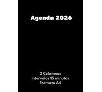 Agenda 2026: Libro de Citas 2 columnas - Planificador Semana Vista para dos empleados - 7 a 21 horas - Intervalos de 15 minutos - Gran Formato A4