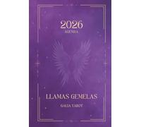 Agenda 2026 Llamas gemelas: Galia Tarot