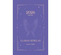 Agenda 2026 Llamas gemelas: Galia Tarot