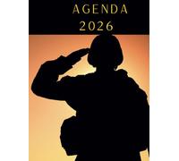 Agenda 2026 militaire: Semainier Professionnel, 2 Pages Par Semaine Avec Heure, Format A4 , image soldat de luxe sur couverture, livre armée, soldat
