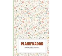 Agenda 2026 - Organización fácil para mentes creativas - TDAH - (Diseño Floral): Organizador - Planificación diaria y semanal - Fácil de usar.