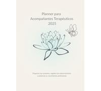 Agenda 2026 para Acompañantes Terapéuticos. Tapa dura. Interior en ByN: Planner Profesional de Organización y Crecimiento: Con planificación anual, ... mensual y espacio para metas emocionales