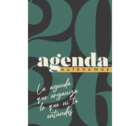 AGENDA 2026 PARA AUTÓNOMOS Y EMPRENDEDORES: Control fiscal y financiero con modelos, calendario de impuestos, planificación completa y estrategias de ahorro para autónomos y emprendedores.